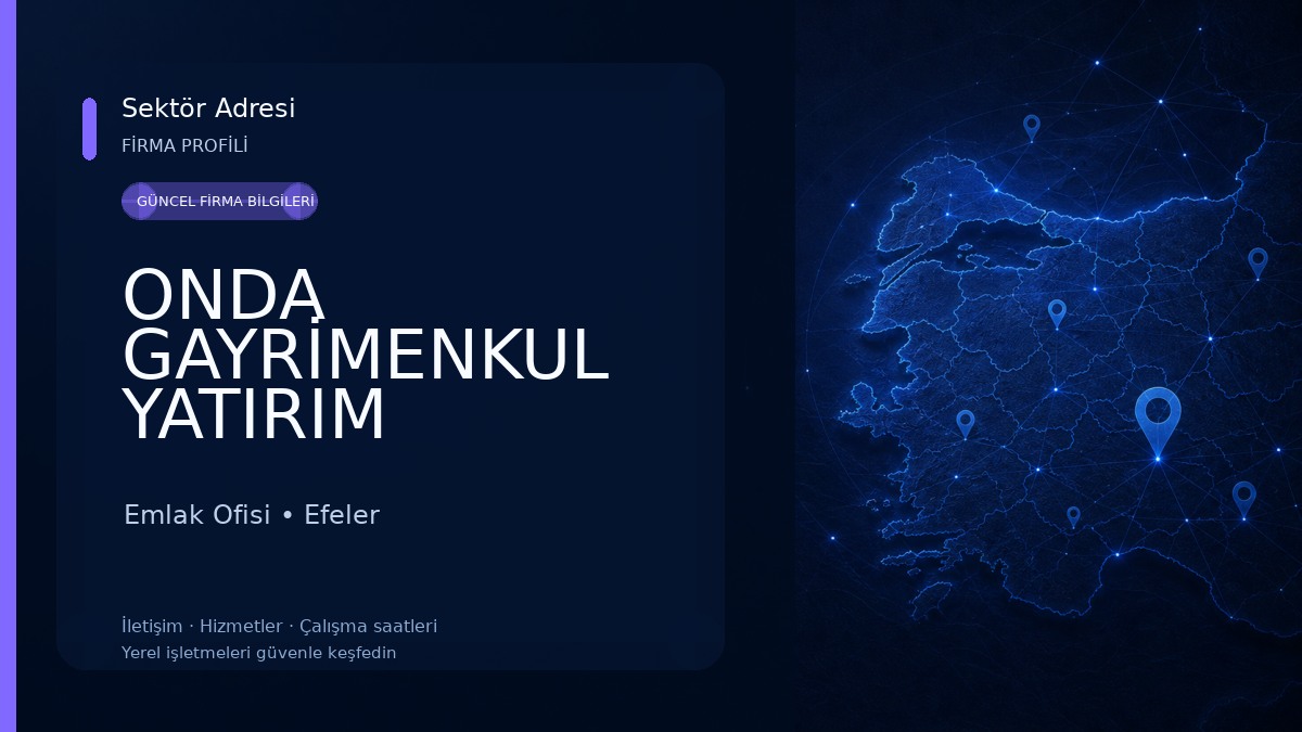 ONDA GAYRİMENKUL YATIRIM DANIŞMANLIK Emlak Ofisi