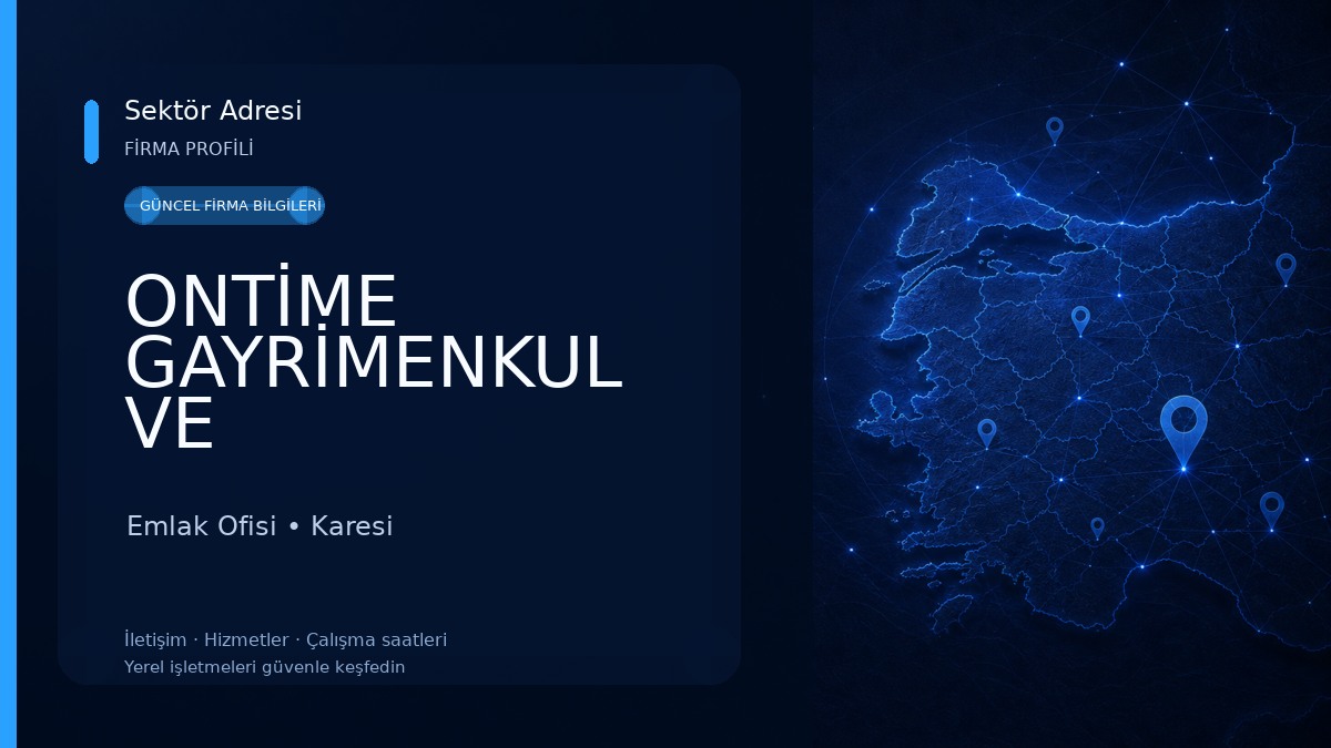 ONTİME GAYRİMENKUL VE DANIŞMANLIK Emlak Ofisi