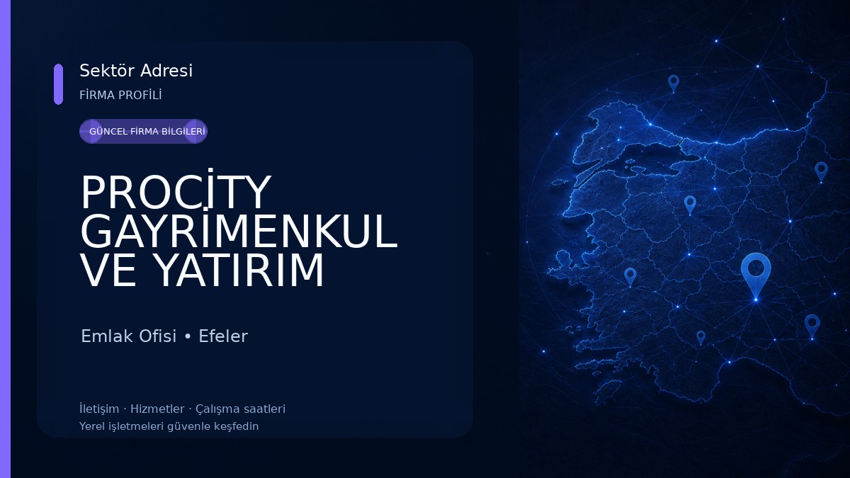 PROCİTY GAYRİMENKUL VE YATIRIM DANIŞMANLIĞI Emlak Ofisi