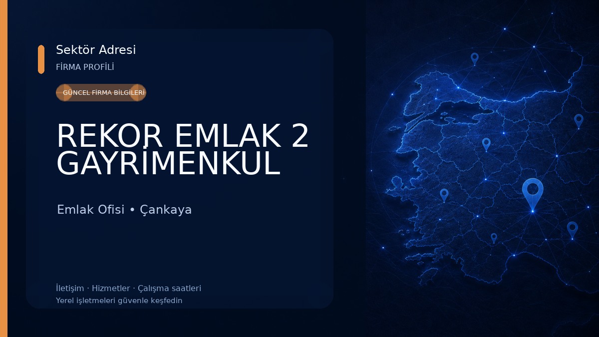 REKOR EMLAK 2 GAYRİMENKUL Emlak Ofisi