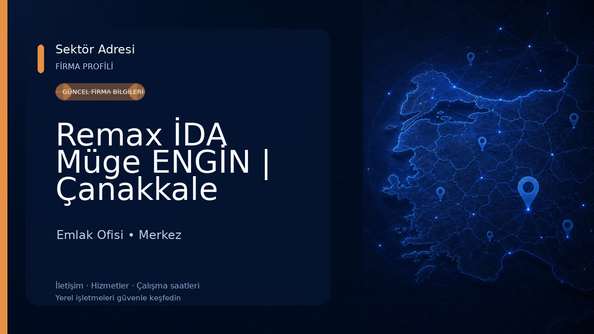 Remax İDA Müge ENGİN | Çanakkale Emlak Danışmanı Emlak Ofisi
