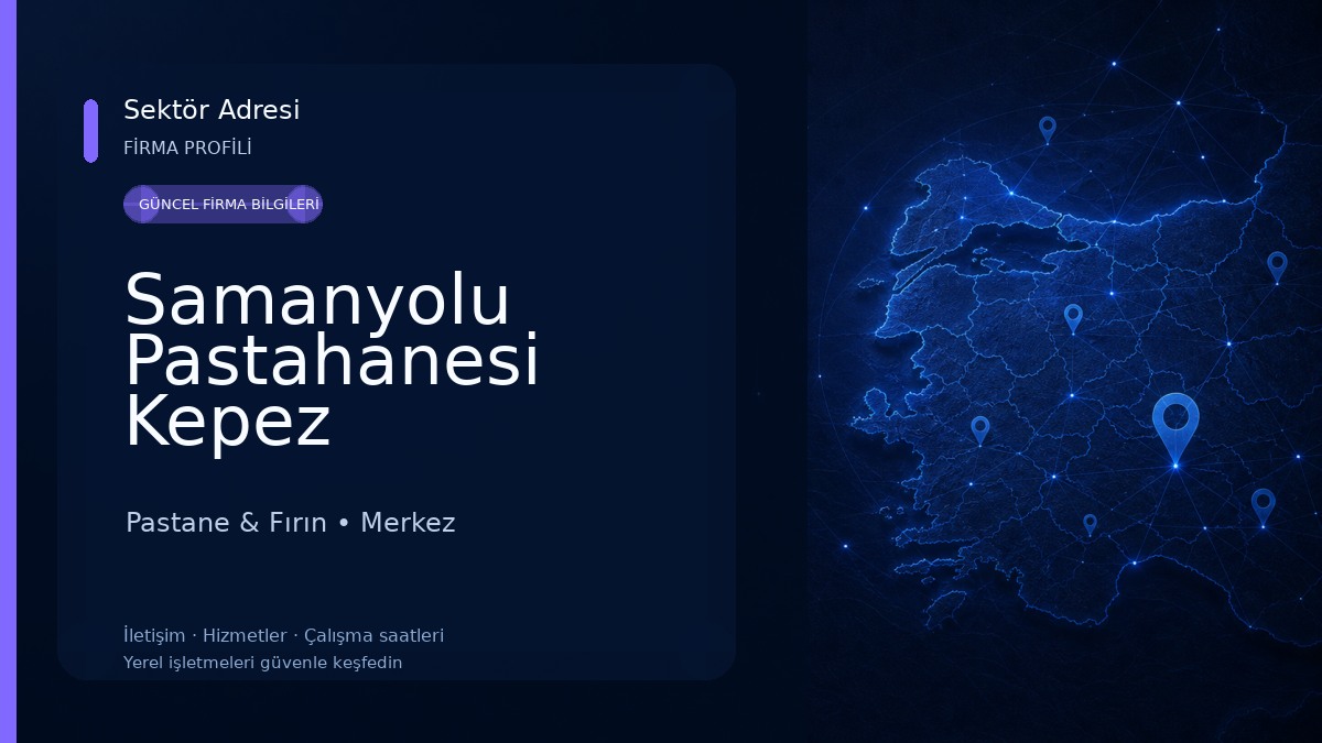 Samanyolu Pastahanesi Kepez Pastane & Fırın