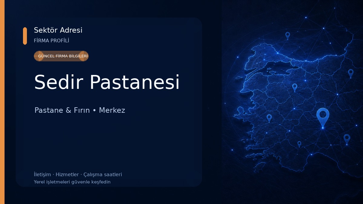 Sedir Pastanesi Pastane & Fırın
