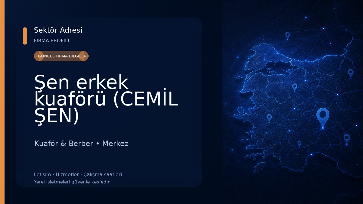 Şen erkek kuaförü (CEMİL ŞEN) Kuaför & Berber