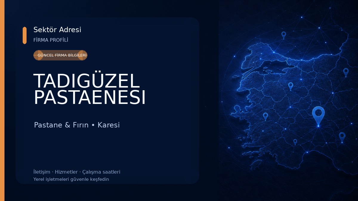 TADIGÜZEL PASTAENESI Pastane & Fırın
