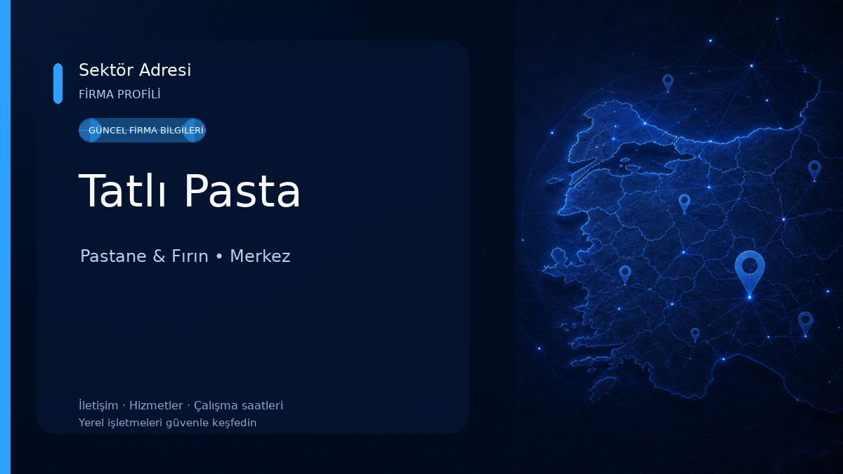 Tatlı Pasta Pastane & Fırın