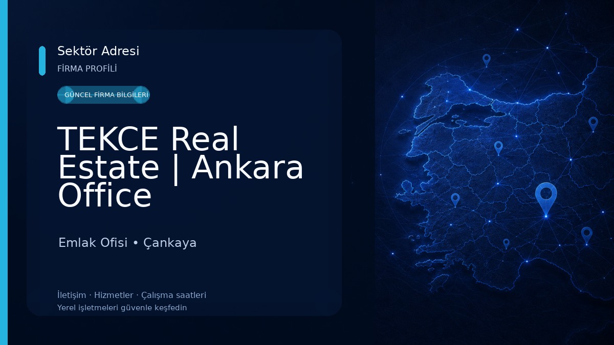TEKCE Real Estate | Ankara Office Emlak Ofisi