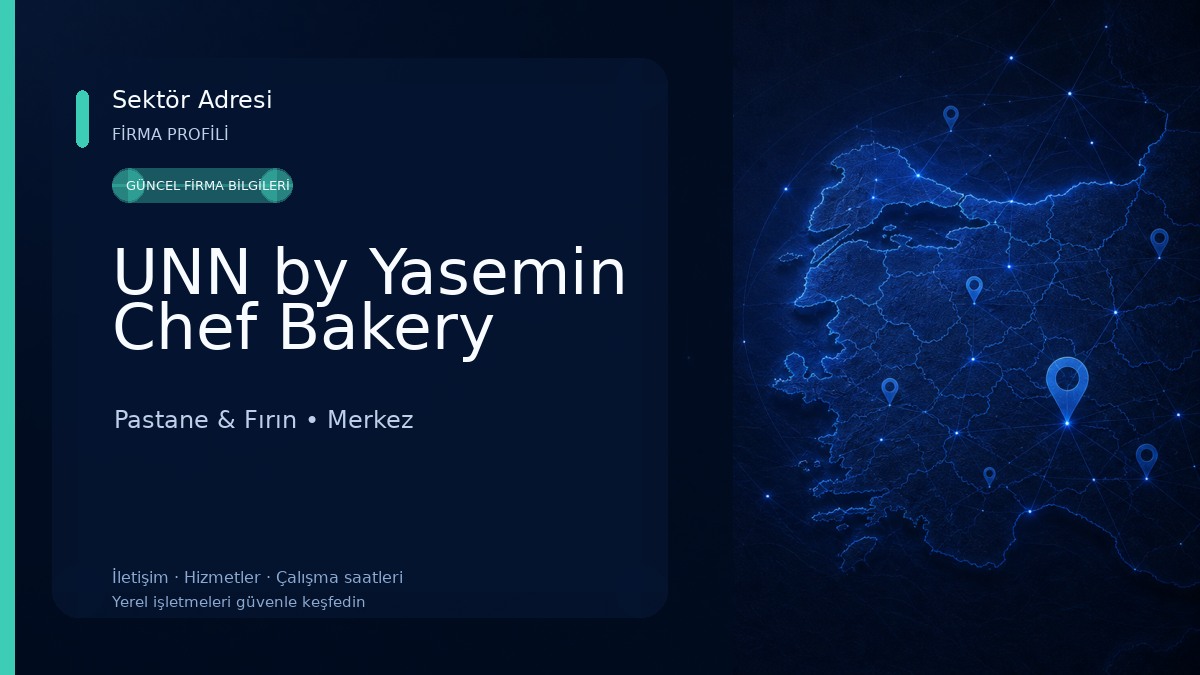 UNN by Yasemin Chef Bakery Pastane & Fırın