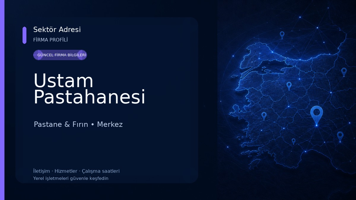Ustam Pastahanesi Pastane & Fırın