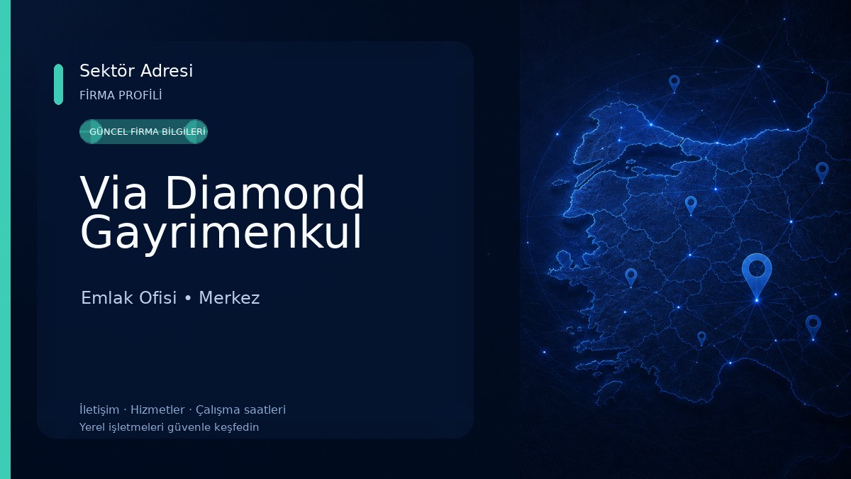 Via Diamond Gayrimenkul Emlak Ofisi