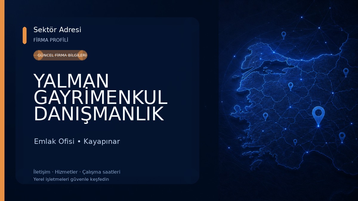YALMAN GAYRİMENKUL DANIŞMANLIK OFİSİ Emlak Ofisi