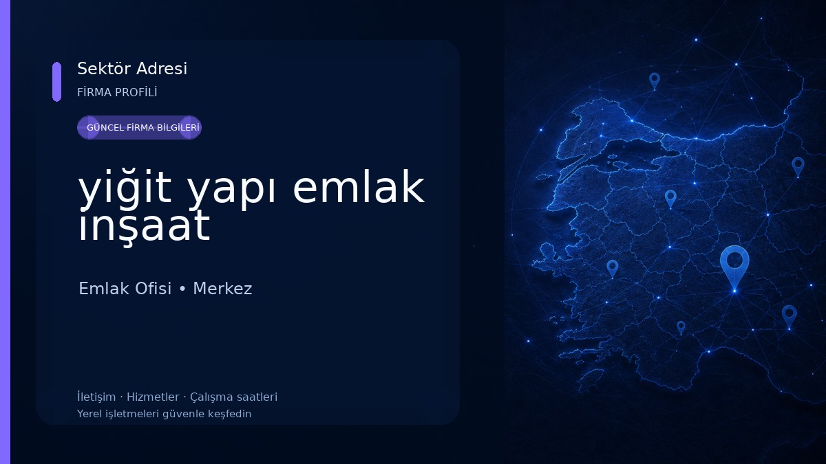 yiğit yapı emlak inşaat Emlak Ofisi