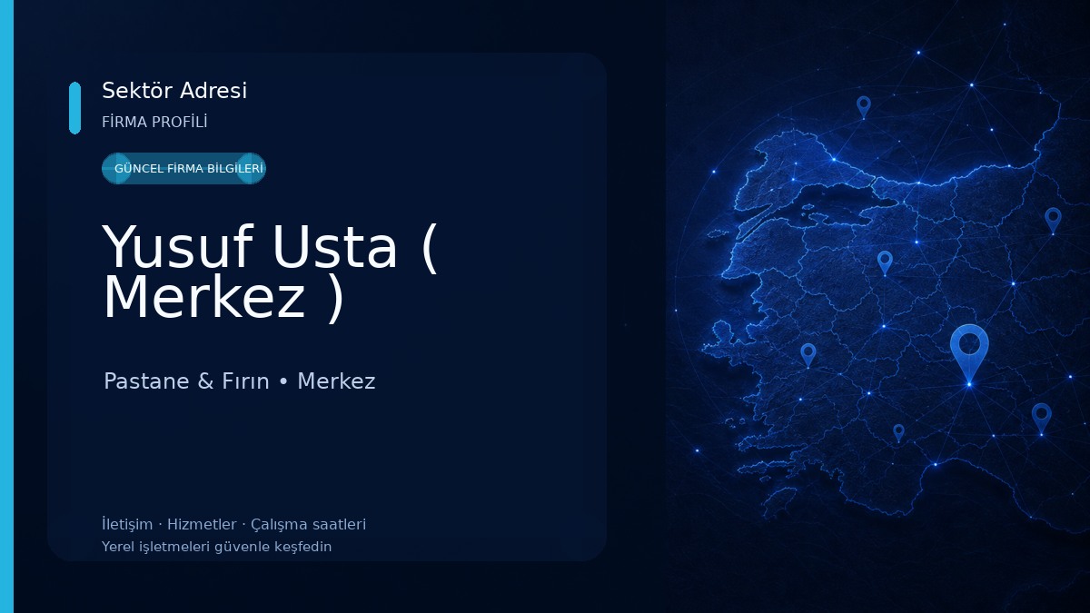 Yusuf Usta ( Merkez ) Pastane & Fırın